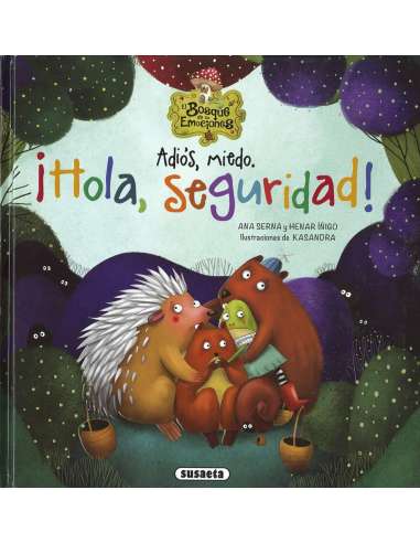 Libro Adiós, Miedo. ¡Hola, Seguridad!